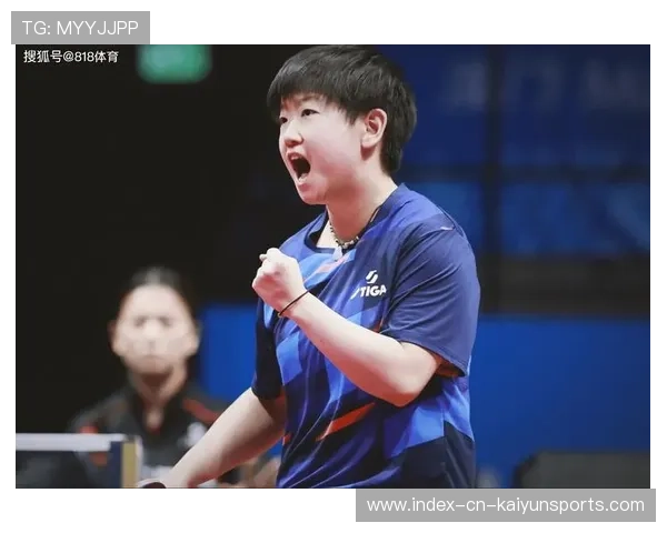 孙颖莎前台短球抢攻得手的启示：从赛场到日常的训练与生活